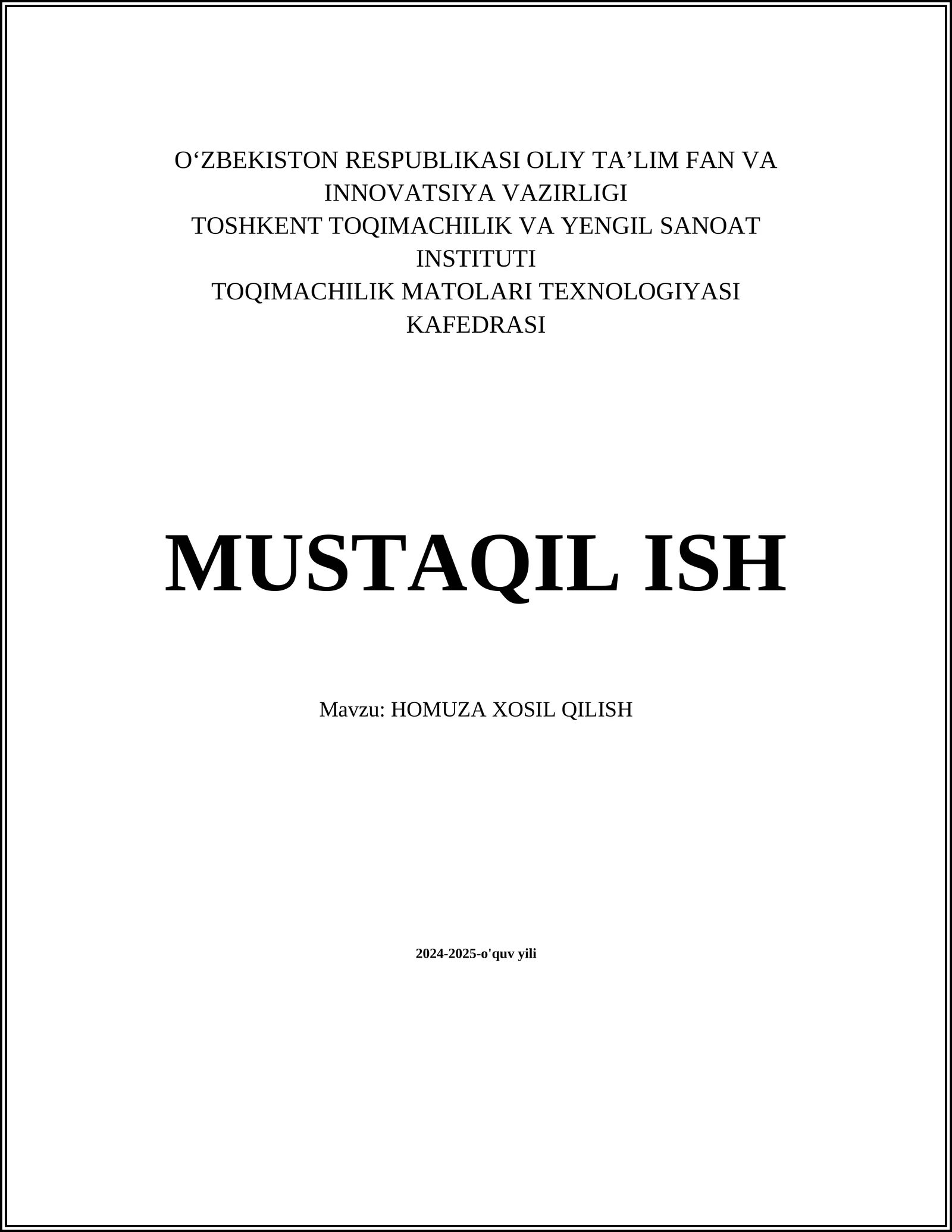 HOMUZA XOSIL QILISH
