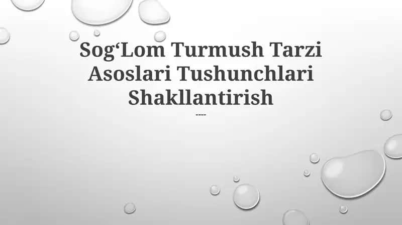Sog‘Lom Turmush Tarzi Asoslari Tushunchlari Shakllantirish