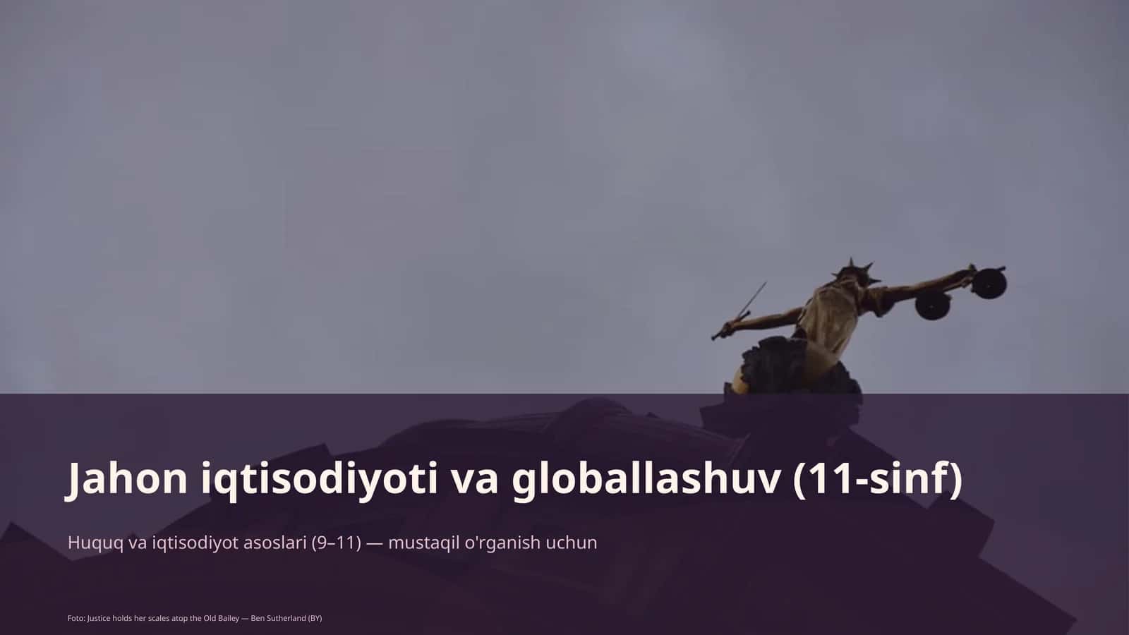Jahon iqtisodiyoti va globallashuv (11-sinf)