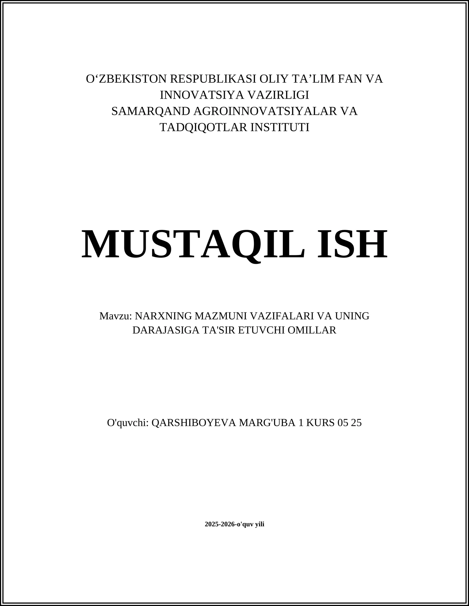 NARXNING MAZMUNI VAZIFALARI VA UNING DARAJASIGA TA'SIR ETUVCHI OMILLAR