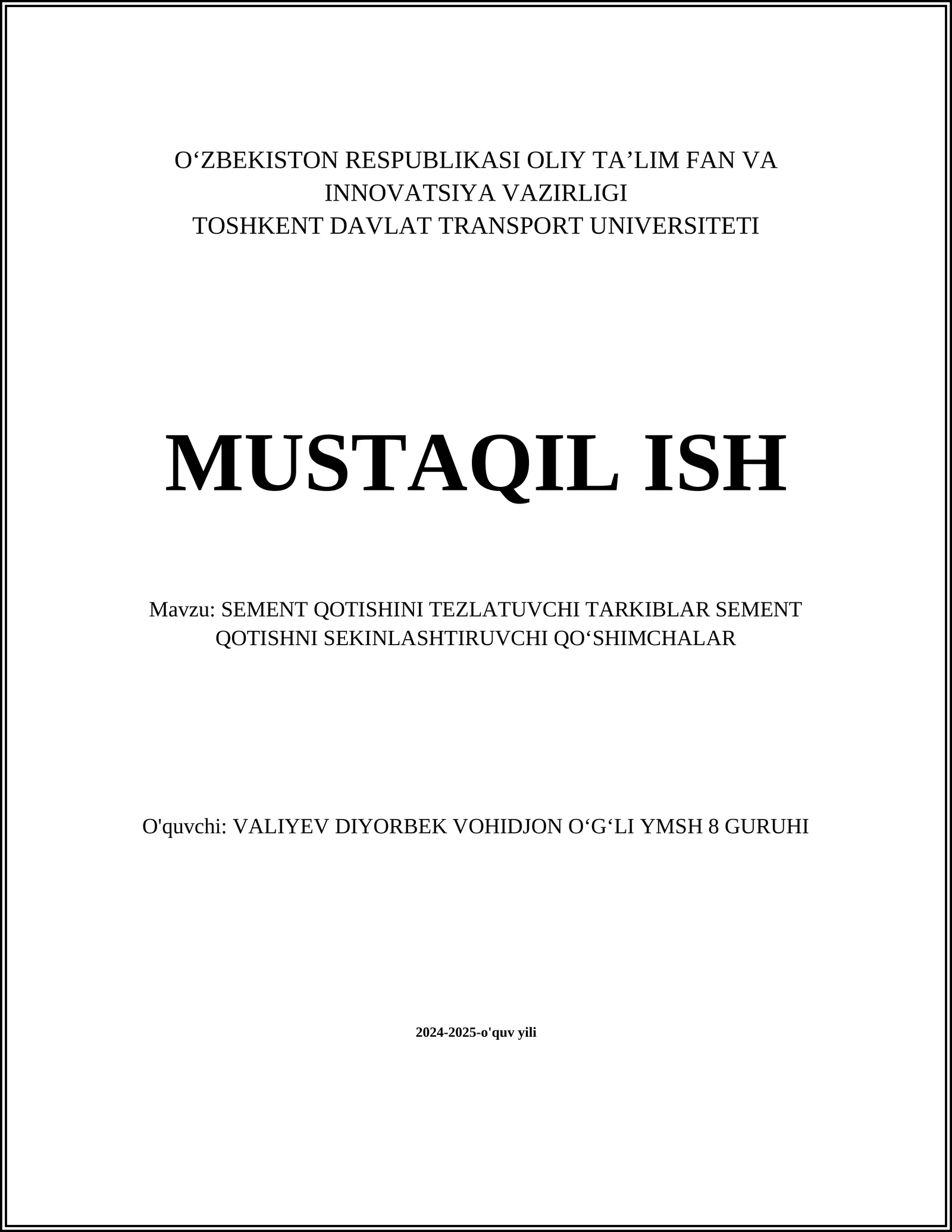 SEMENT QOTISHINI TEZLATUVCHI TARKIBLAR SEMENT QOTISHNI SEKINLASHTIRUVCHI QOʻSHIMCHALAR