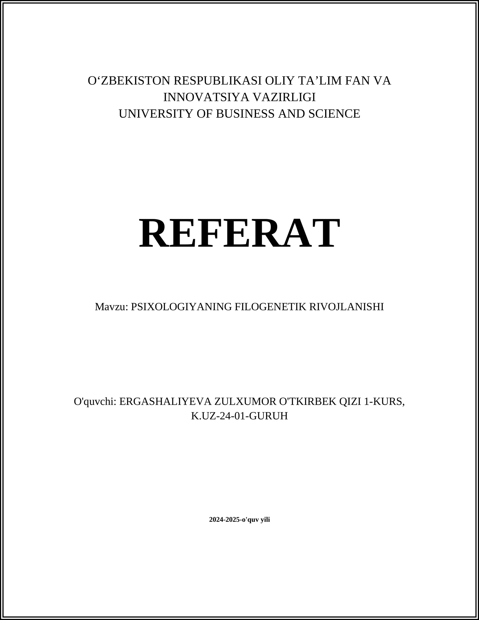 PSIXOLOGIYANING FILOGENETIK RIVOJLANISHI