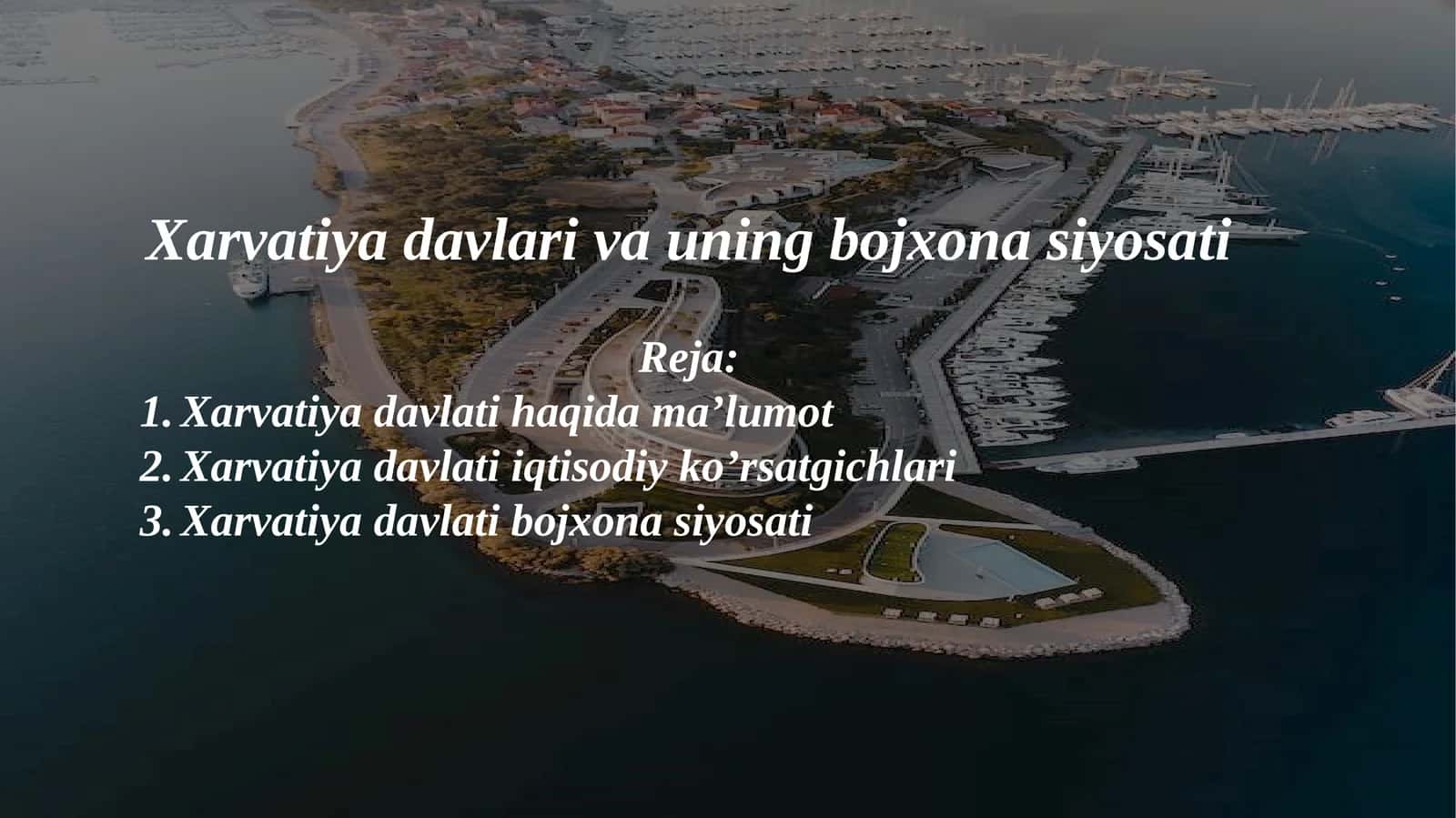 Xarvatiya davlari va uning bojxona siyosati