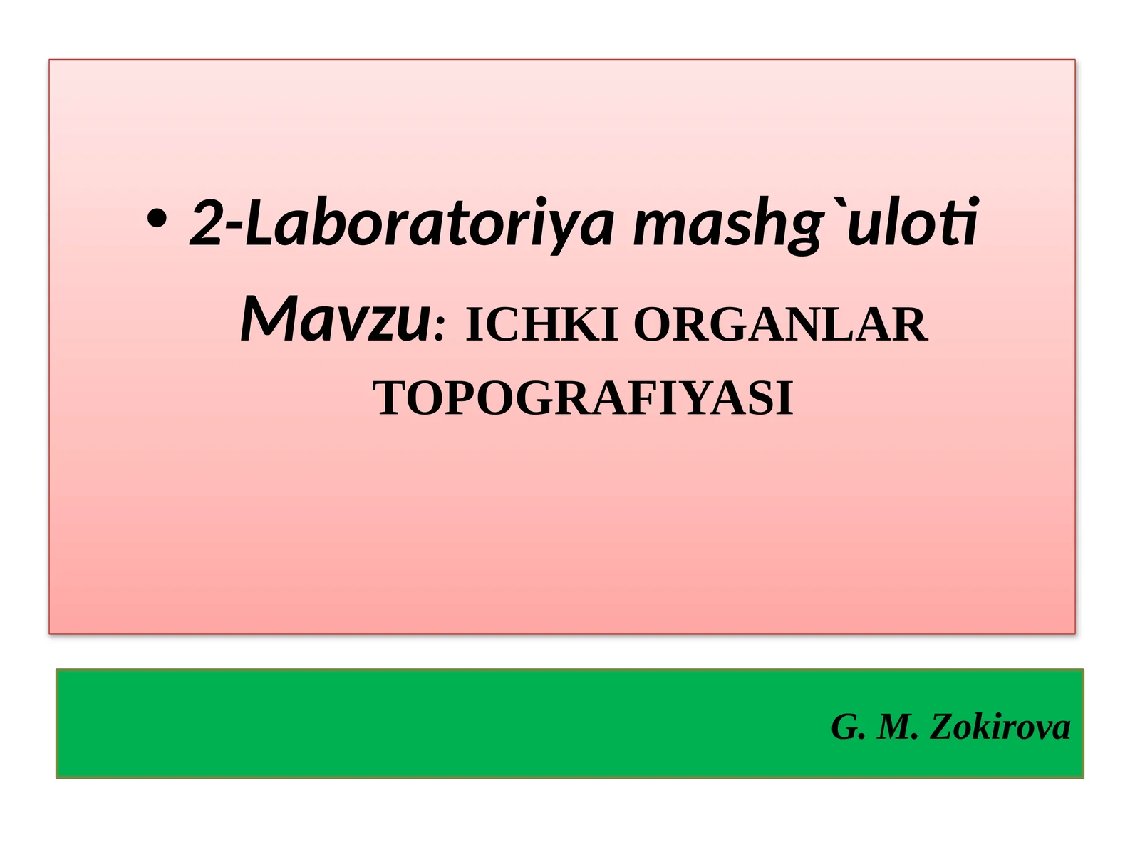 ICHKI ORGANLAR TOPOGRAFIYASI