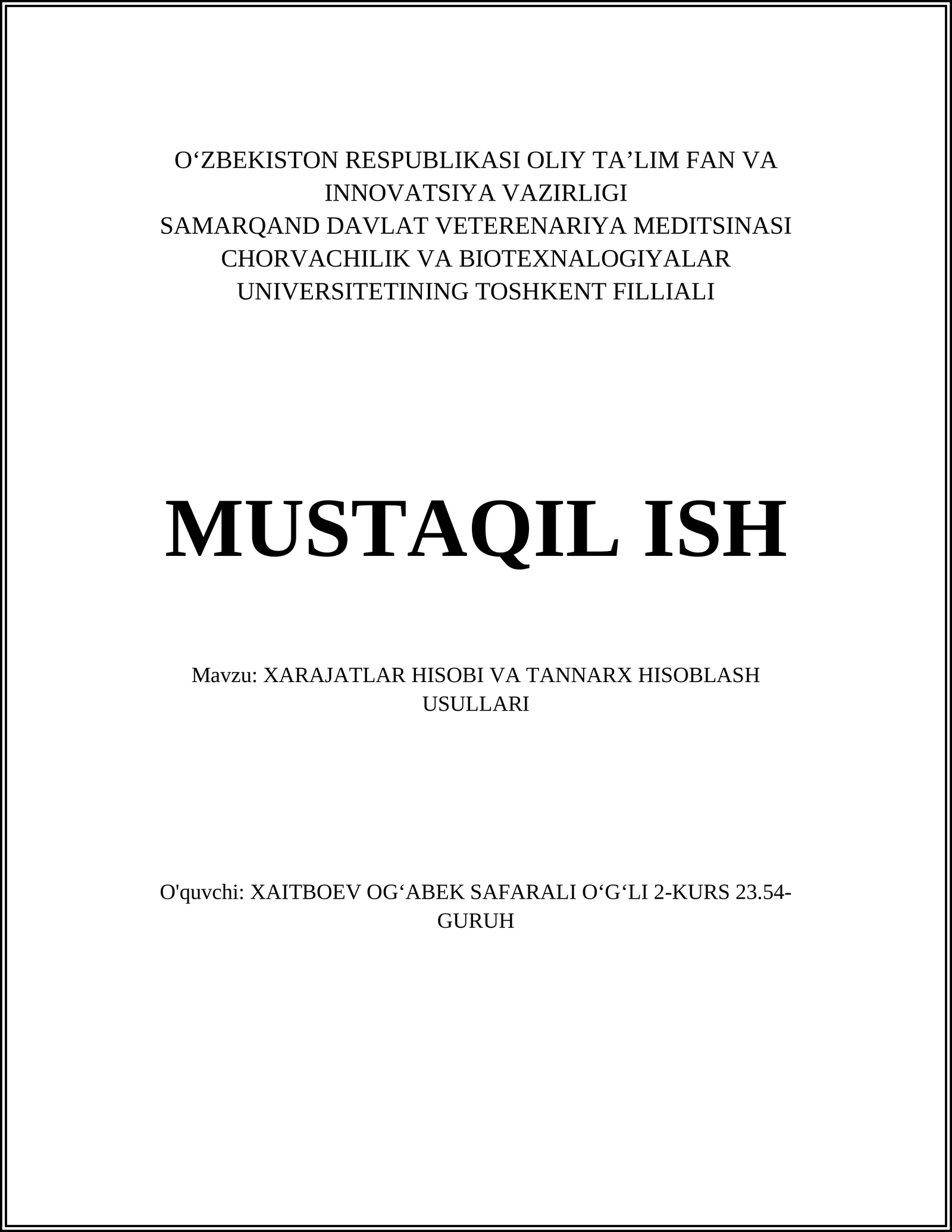 XARAJATLAR HISOBI VA TANNARX HISOBLASH USULLARI