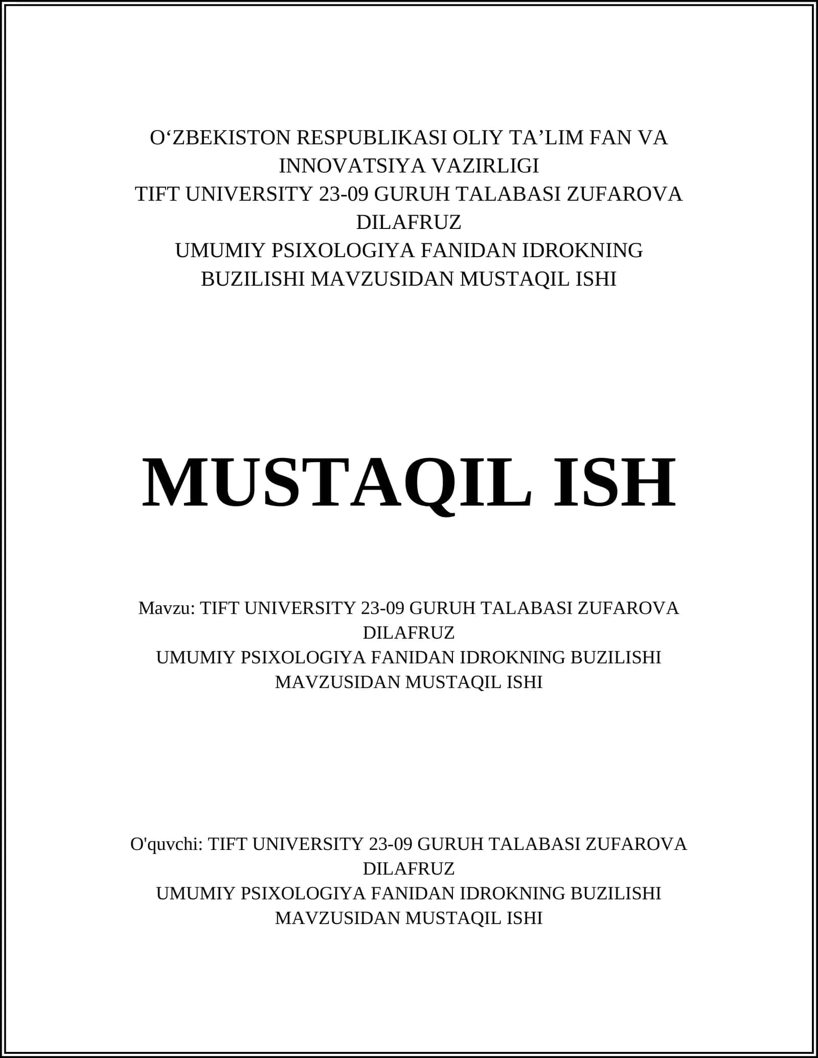 UMUMIY PSIXOLOGIYA FANIDAN IDROKNING BUZILISHI MAVZUSIDAN MUSTAQIL ISHI