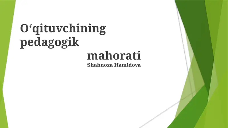 Oʻqituvchining pedagogik mahorati