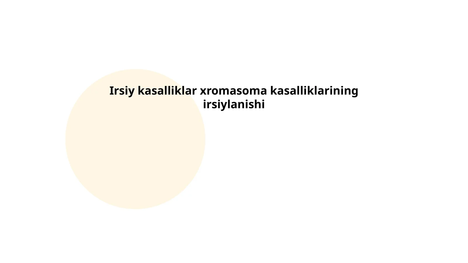 Xromosomal kasalliklar xarakteristikalari