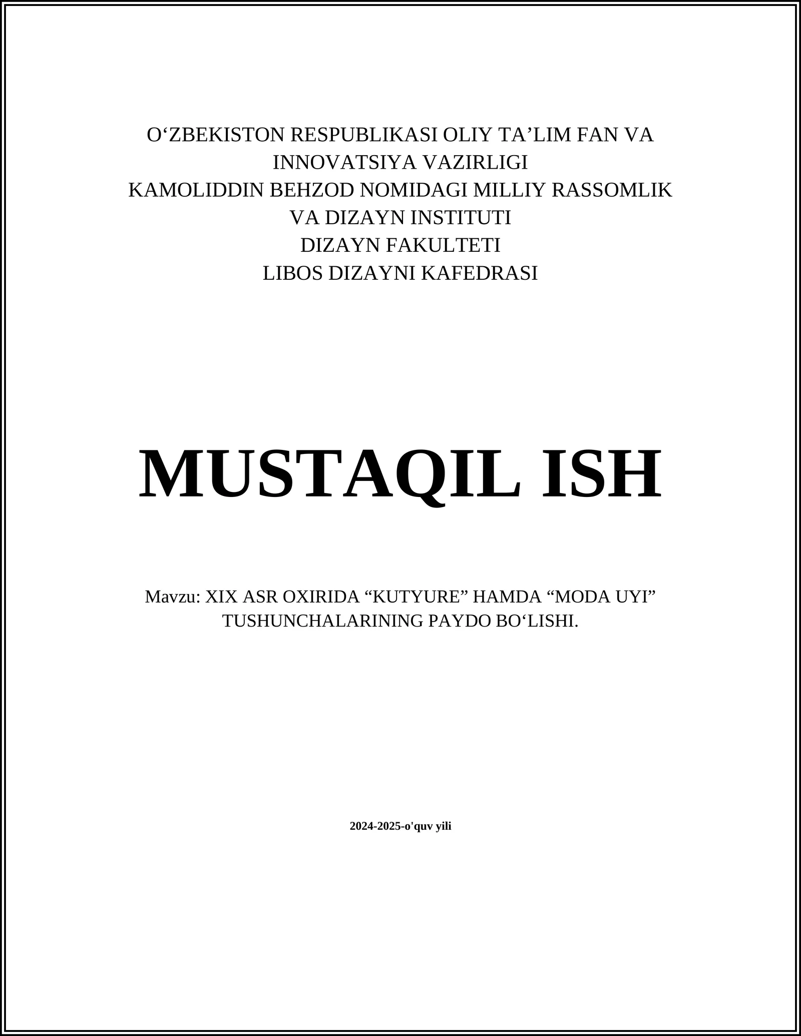 XIX ASR OXIRIDA “KUTYURE” HAMDA “MODA UYI” TUSHUNCHALARINING PAYDO BO‘LISHI