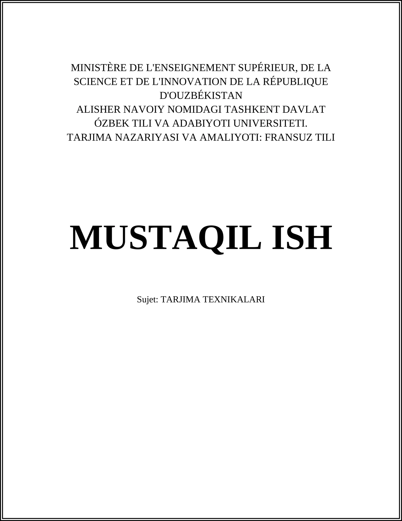TARJIMA NAZARIYASI VA AMALIYOTI: FRANSUZ TILI