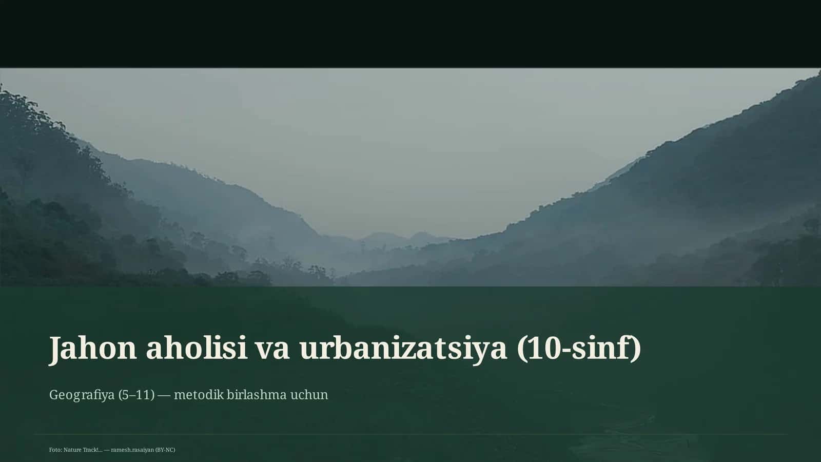 Jahon aholisi va urbanizatsiya (10-sinf)