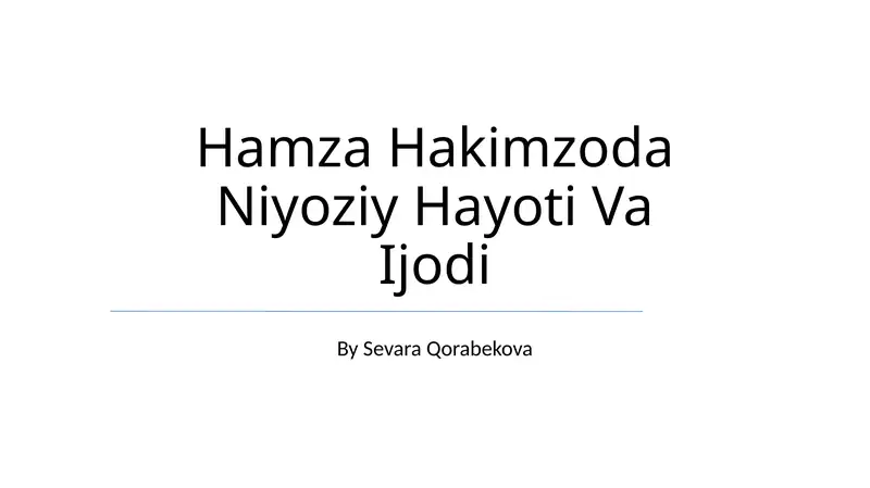 Hamza Hakimzoda Niyoziy Hayoti Va Ijodi