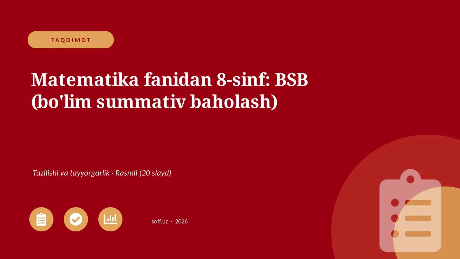 Matematika fanidan 8-sinf: BSB (bo'lim summativ baholash)