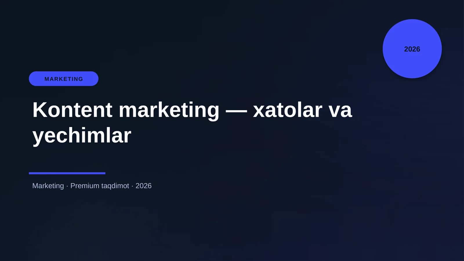 Kontent marketing — xatolar va yechimlar