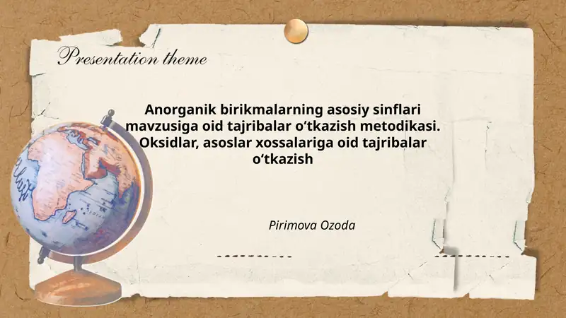 Anorganik birikmalarning asosiy sinflari mavzusiga oid tajribalar o‘tkazish metodikasi. Oksidlar, asoslar xossalariga oid tajribalar o‘tkazish