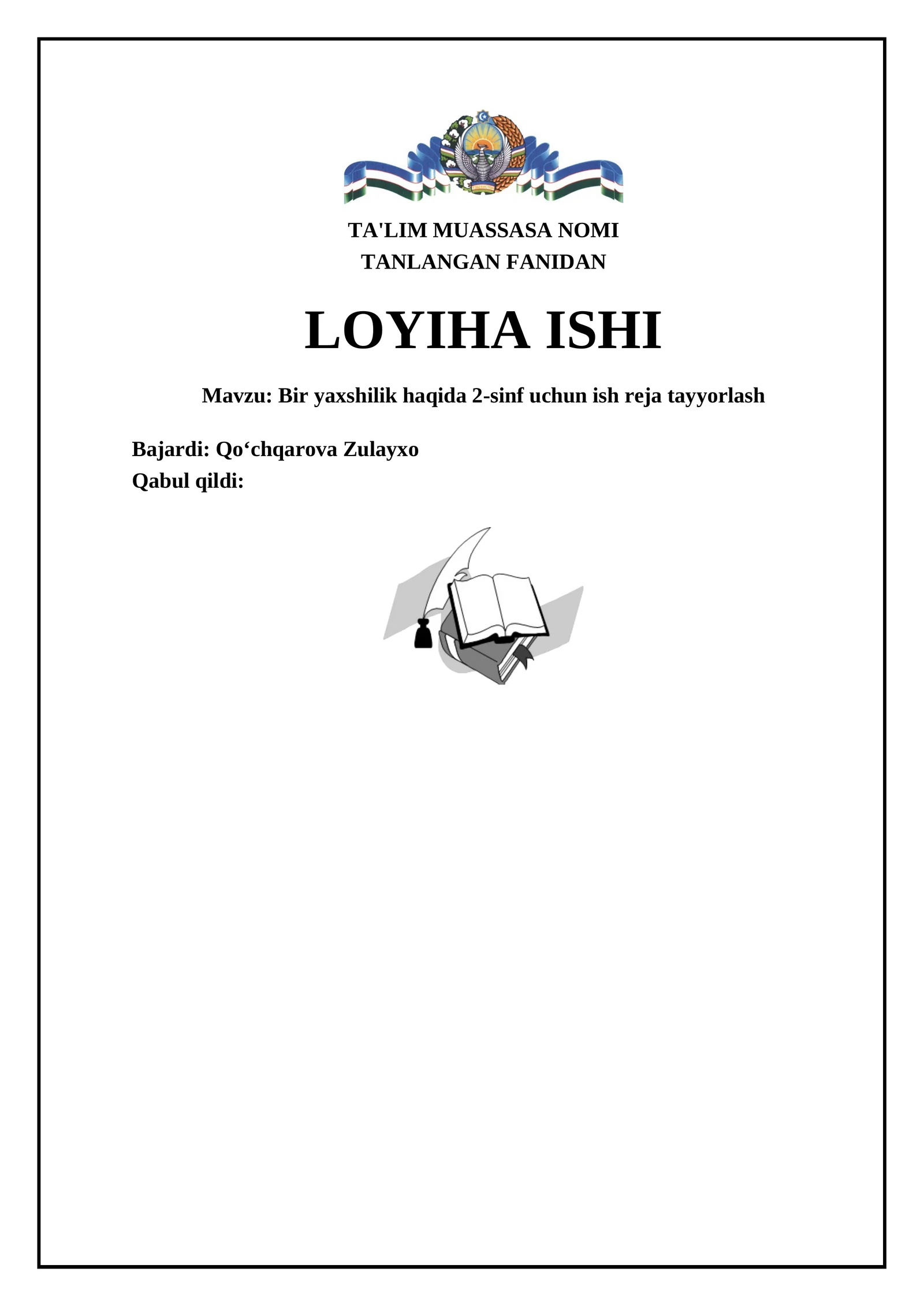 Bir yaxshilik haqida 2-sinf uchun ish reja tayyorlash