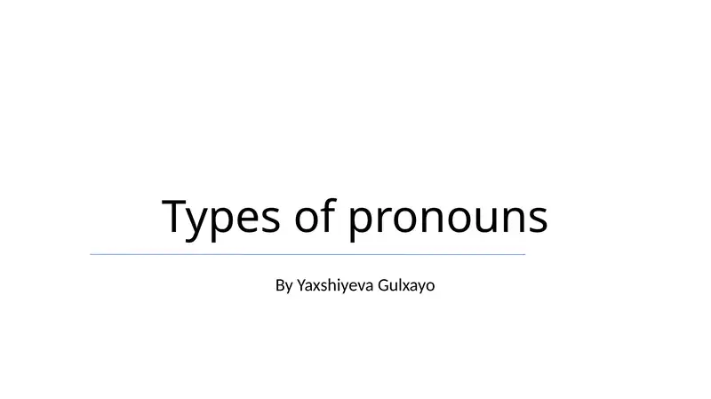 Types of pronouns
