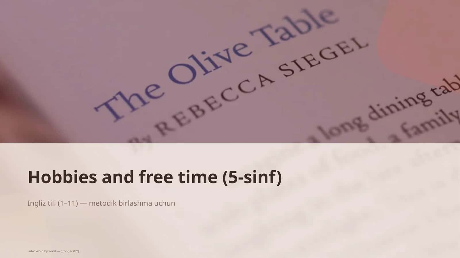 Hobbies and free time (5-sinf)