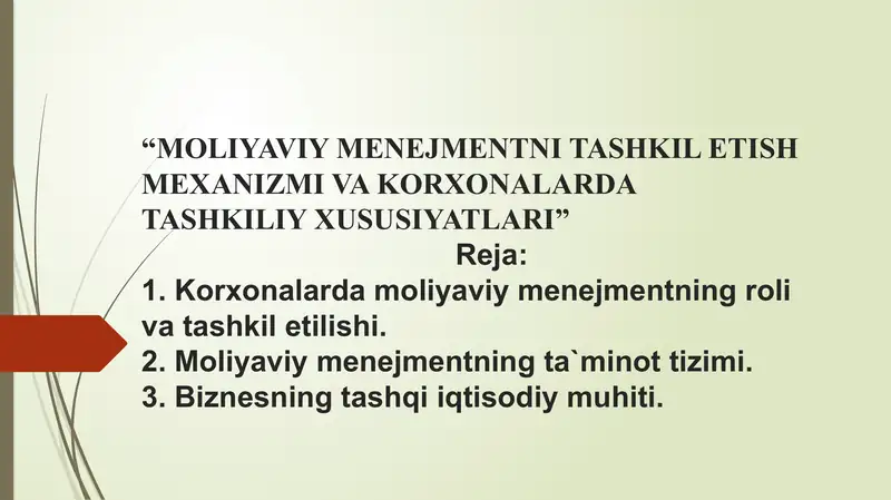MOLIYAVIY MENEJMENTNI TASHKIL ETISH MEXANIZMI VA KORXONALARDA TASHKILIY XUSUSIYATLARI”