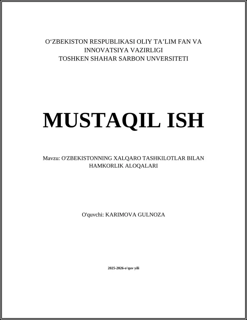 O'ZBEKISTONNING XALQARO TASHKILOTLAR BILAN HAMKORLIK ALOQALARI