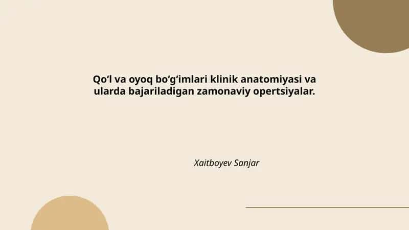 Qo‘l va oyoq bo‘g‘imlari klinik anatomiyasi
