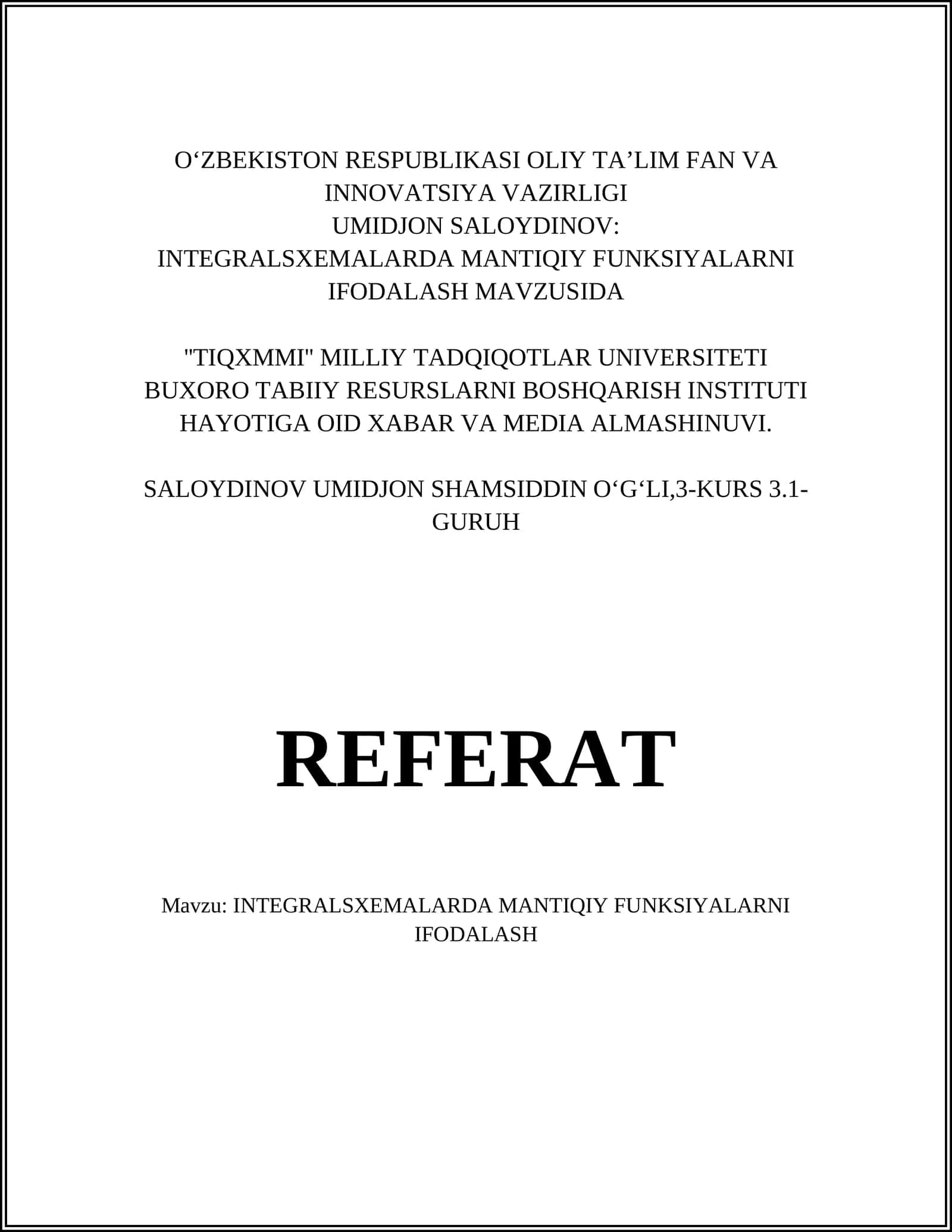 INTEGRALSXEMALARDA MANTIQIY FUNKSIYALARNI IFODALASH