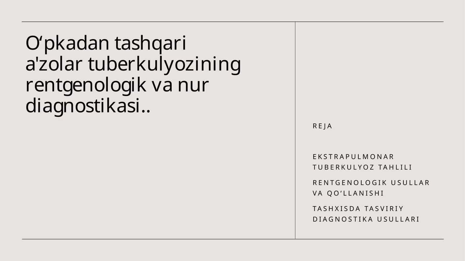O‘pkadan tashqari a'zolar tuberkulyozining rentgenologik va nur diagnostikasi..