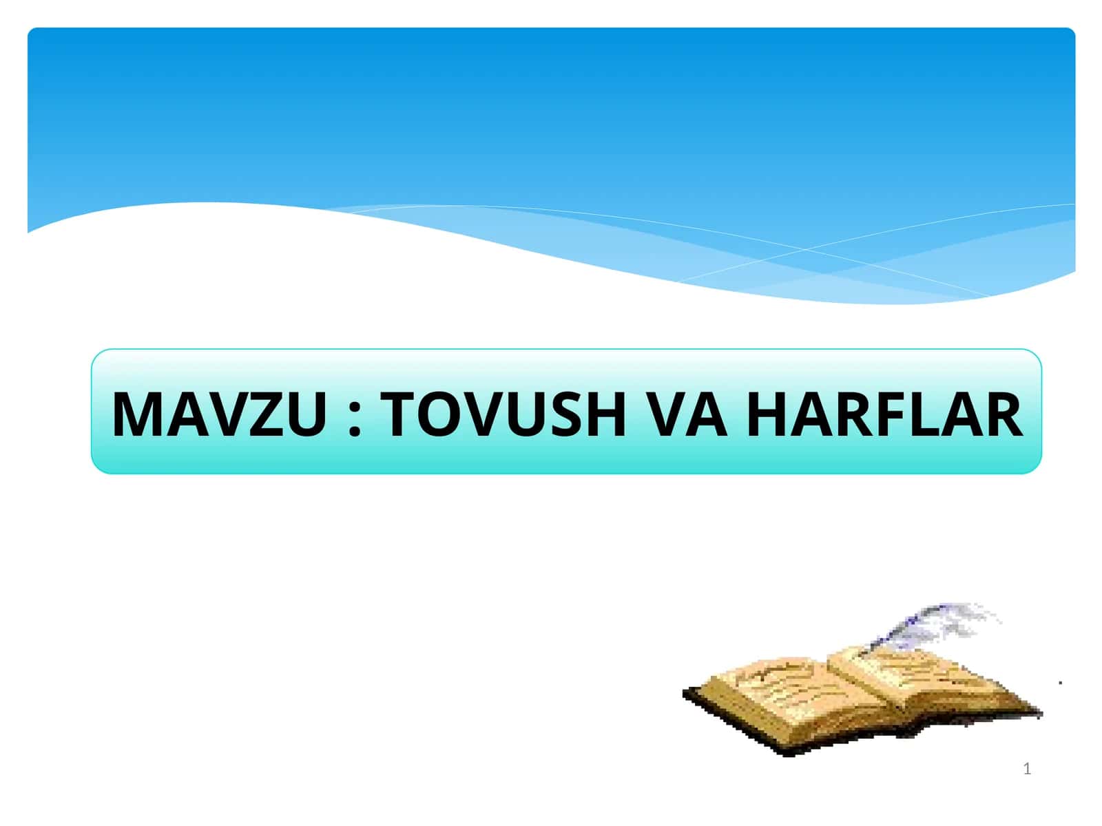 TOVUSH VA HARFLAR