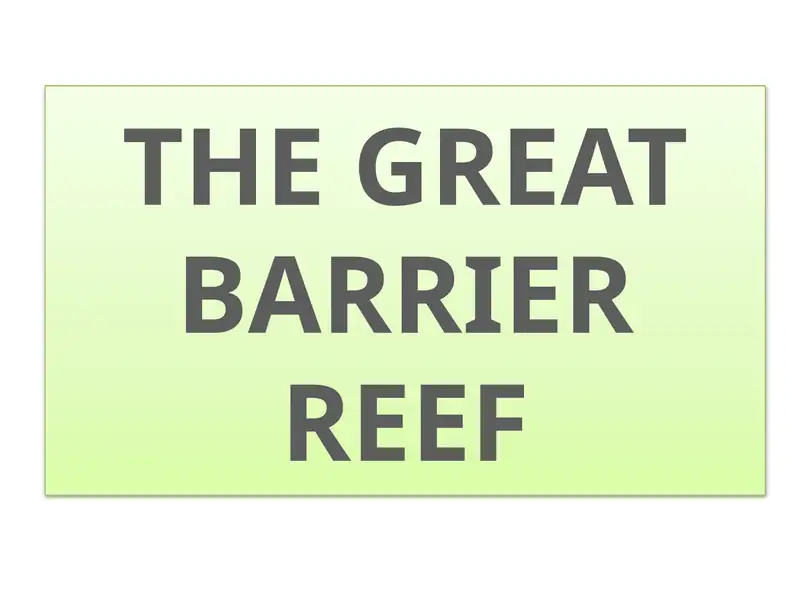 THE GREAT BARRIER REEF