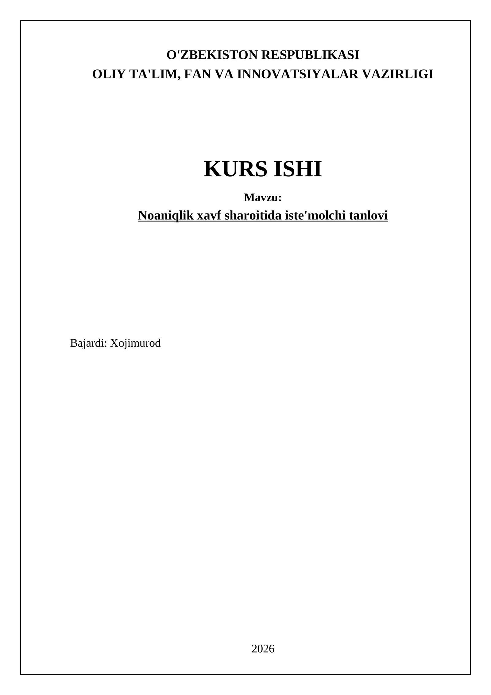 Noaniqlik xavf sharoitida iste'molchi tanlovi