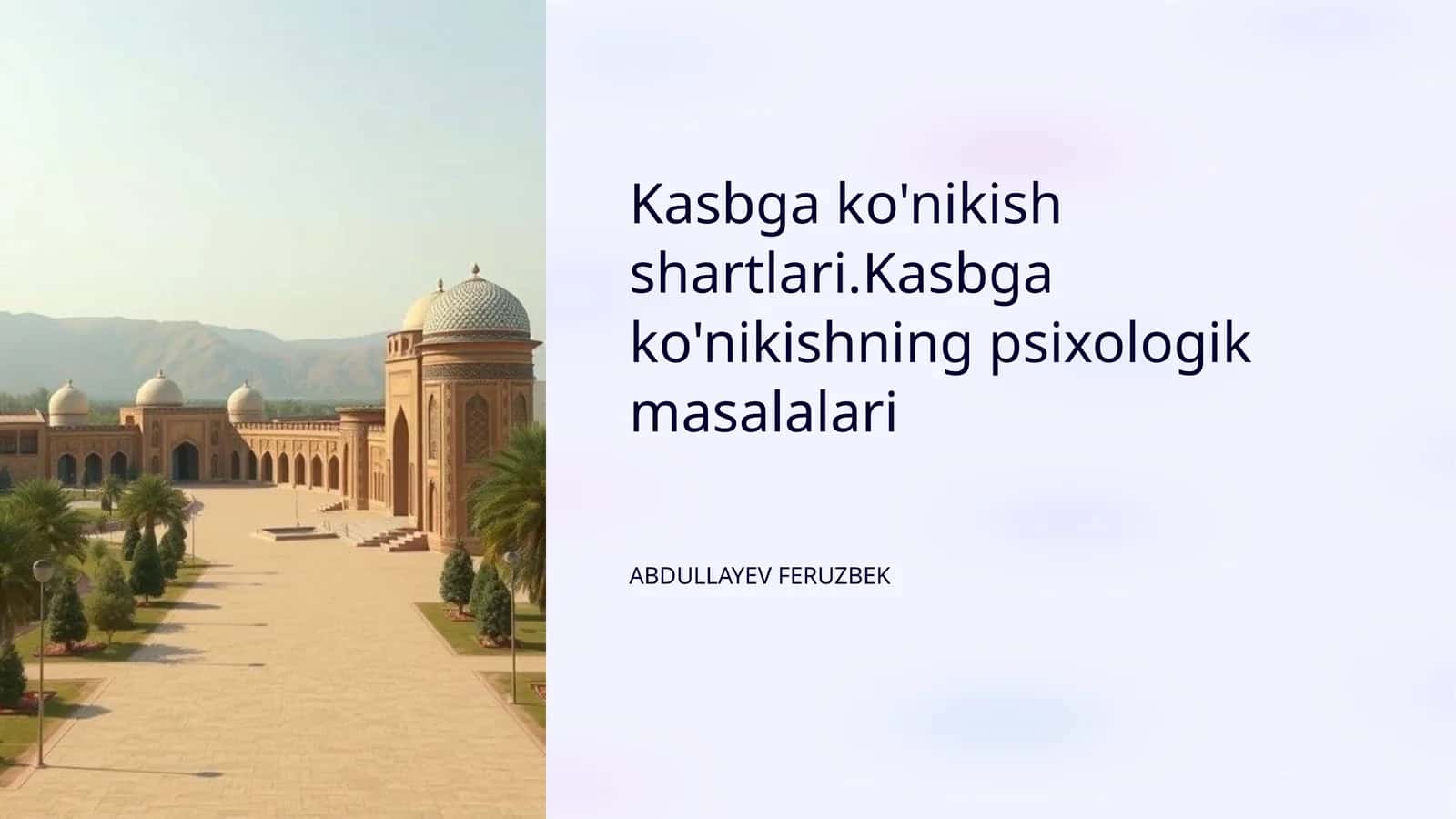 Psixologik omillar va kasbga ko'nikish