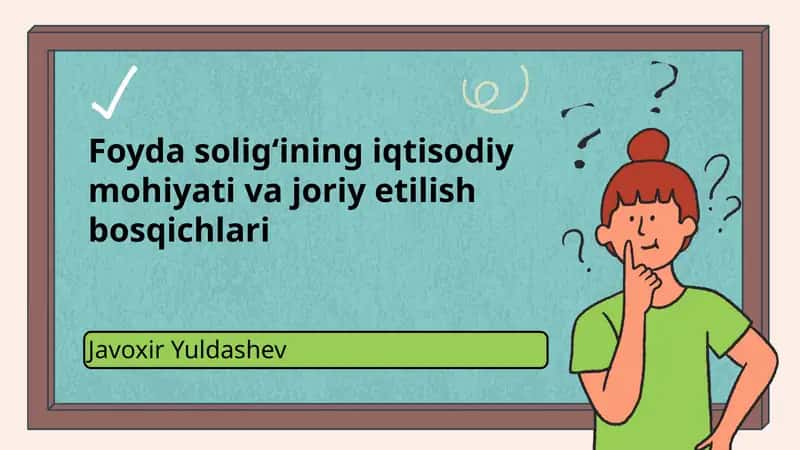 Foyda soligʻining iqtisodiy mohiyati va joriy etilish bosqichlari