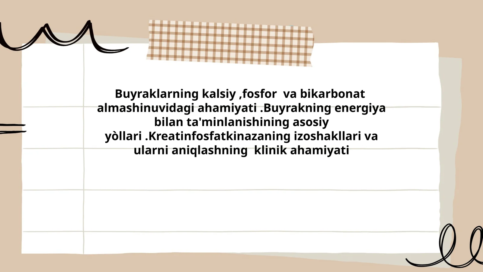 Buyraklarning kalsiy,fosfor va bikarbonat almashinuvidagi ahamiyati
