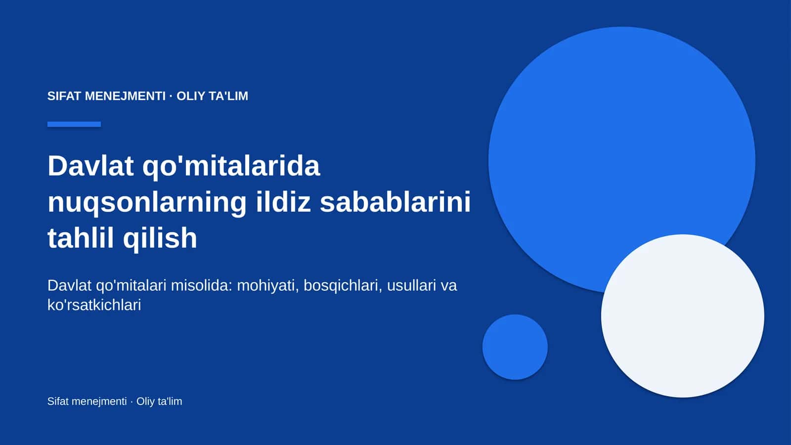 Davlat qo'mitalarida nuqsonlarning ildiz sabablarini tahlil qilish