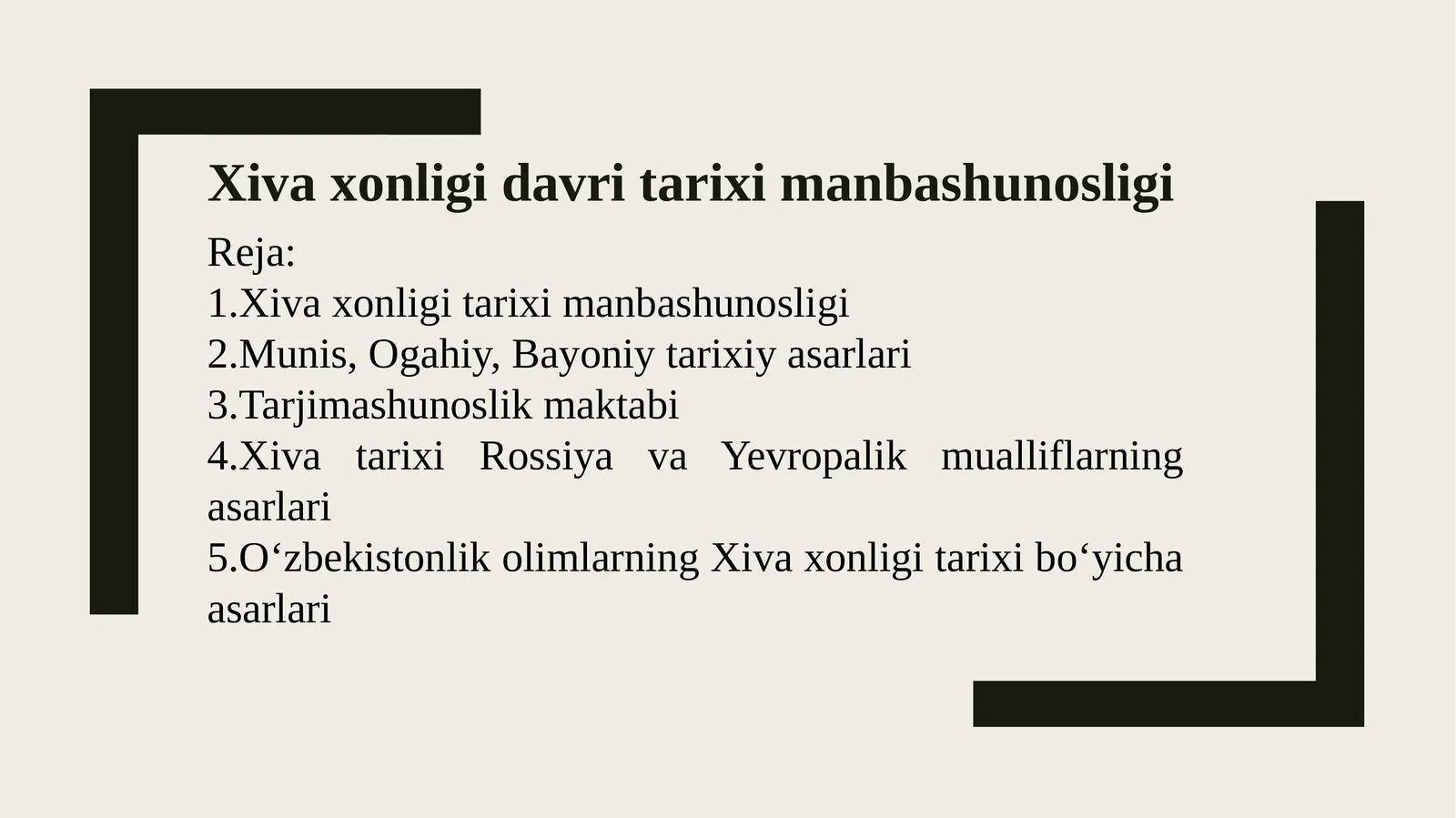 Xiva xonligi davri tarixi manbashunosligi