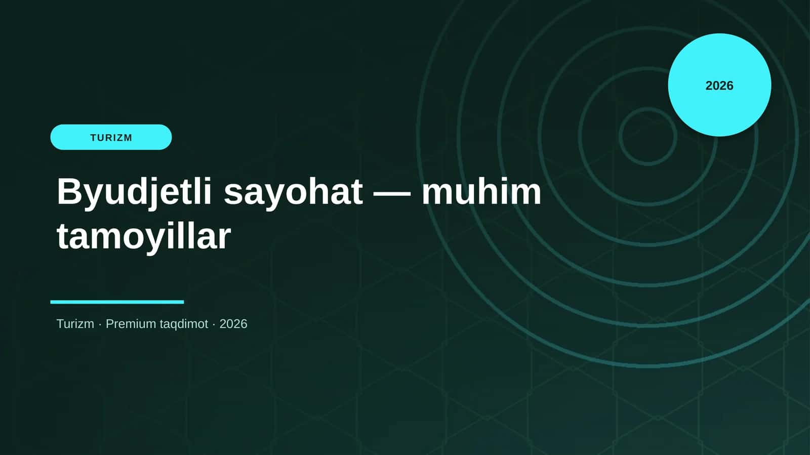 Byudjetli sayohat — muhim tamoyillar