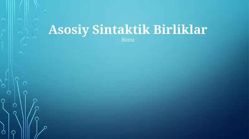 Asosiy Sintaktik Birliklar