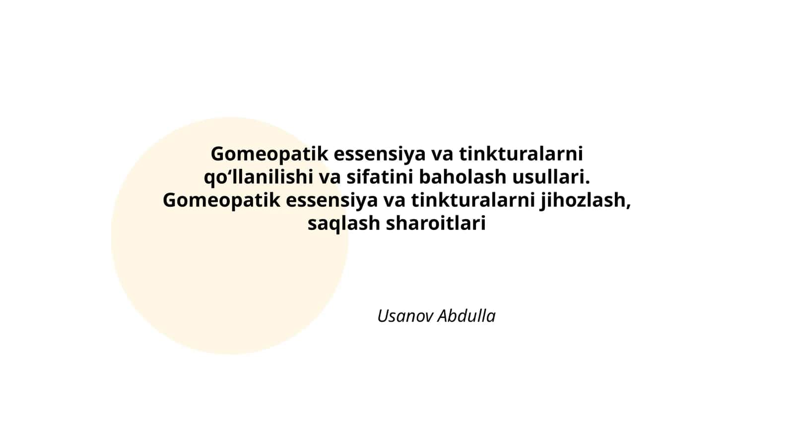 Gomeopatik essensiya va tinkturalarni qoʻllanilishi va sifatini baholash usullari