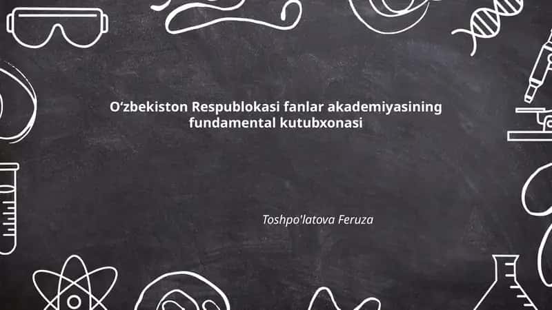 O‘zbekiston Respublokasi fanlar akademiyasining fundamental kutubxonasi