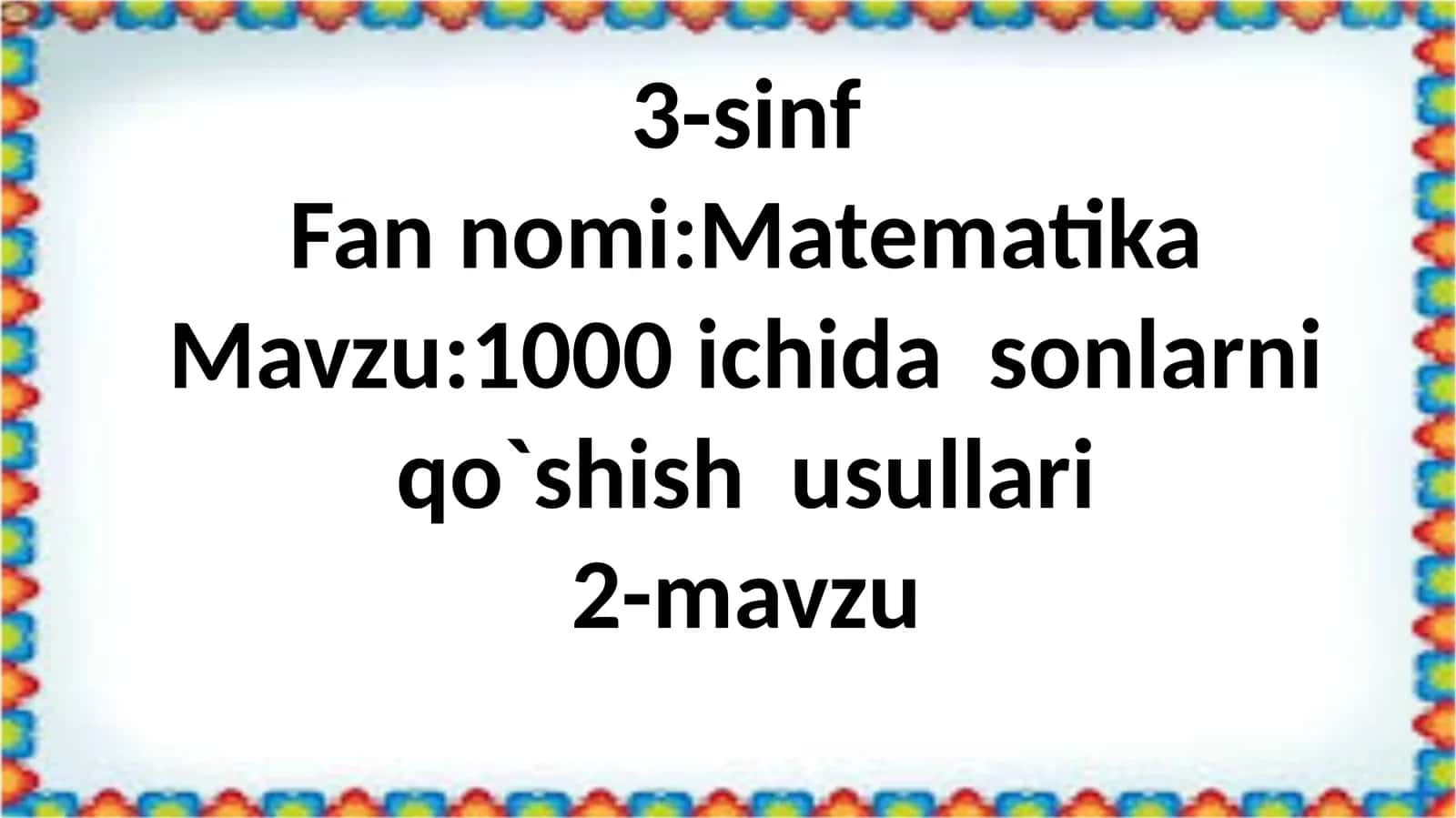 1000 ichida sonlarni qo'shish usullari