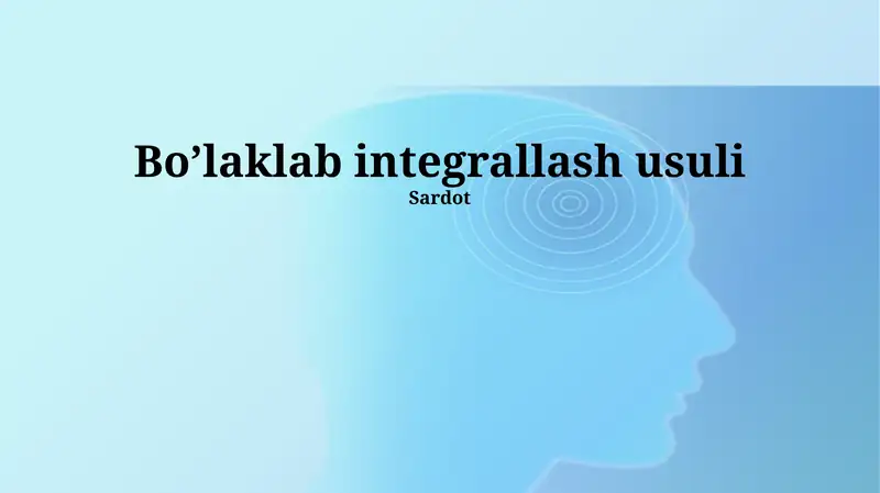 Bo’laklab integrallash usuli