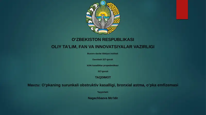 O’pkaning surunkali obstruktiv kasalligi, bronxial astma, o’pka emfizemasi