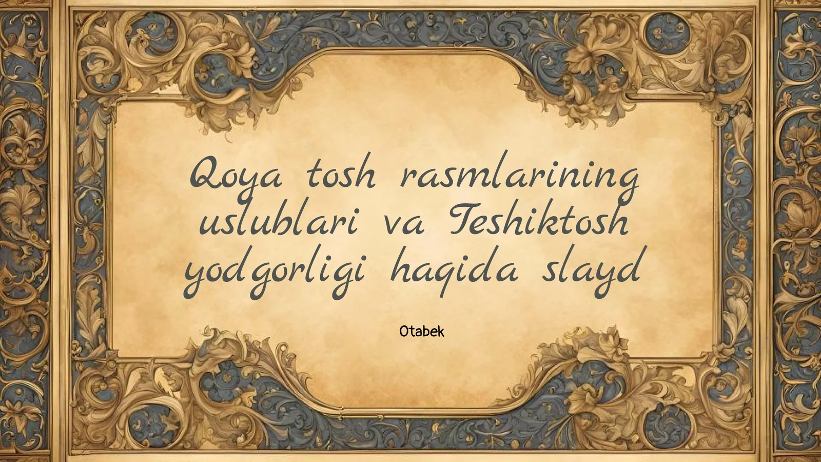 Qoya tosh rasmlarining uslublari va Teshiktosh yodgorligi haqida slayd