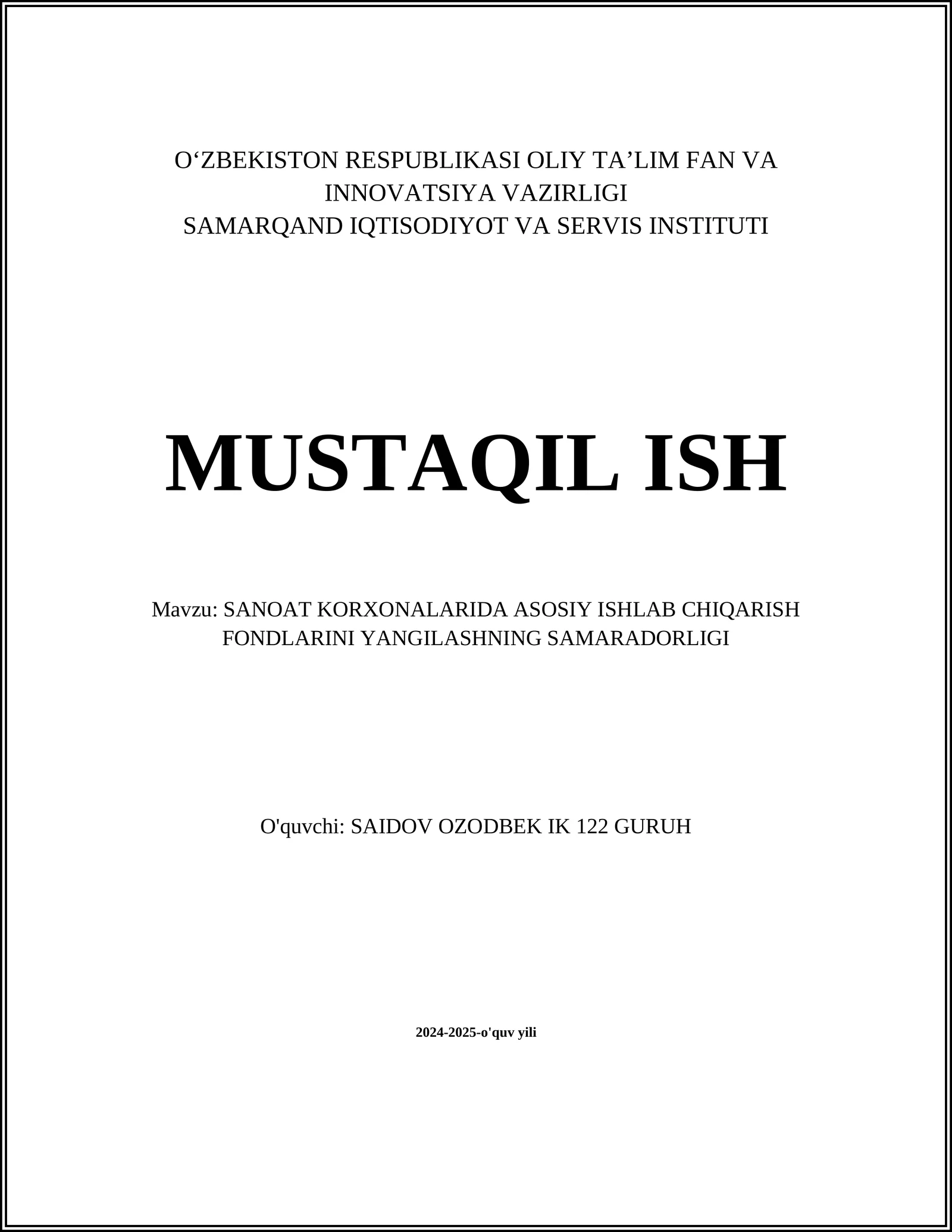 SANOAT KORXONALARIDA ASOSIY ISHLAB CHIQARISH FONDLARINI YANGILASHNING SAMARADORLIGI