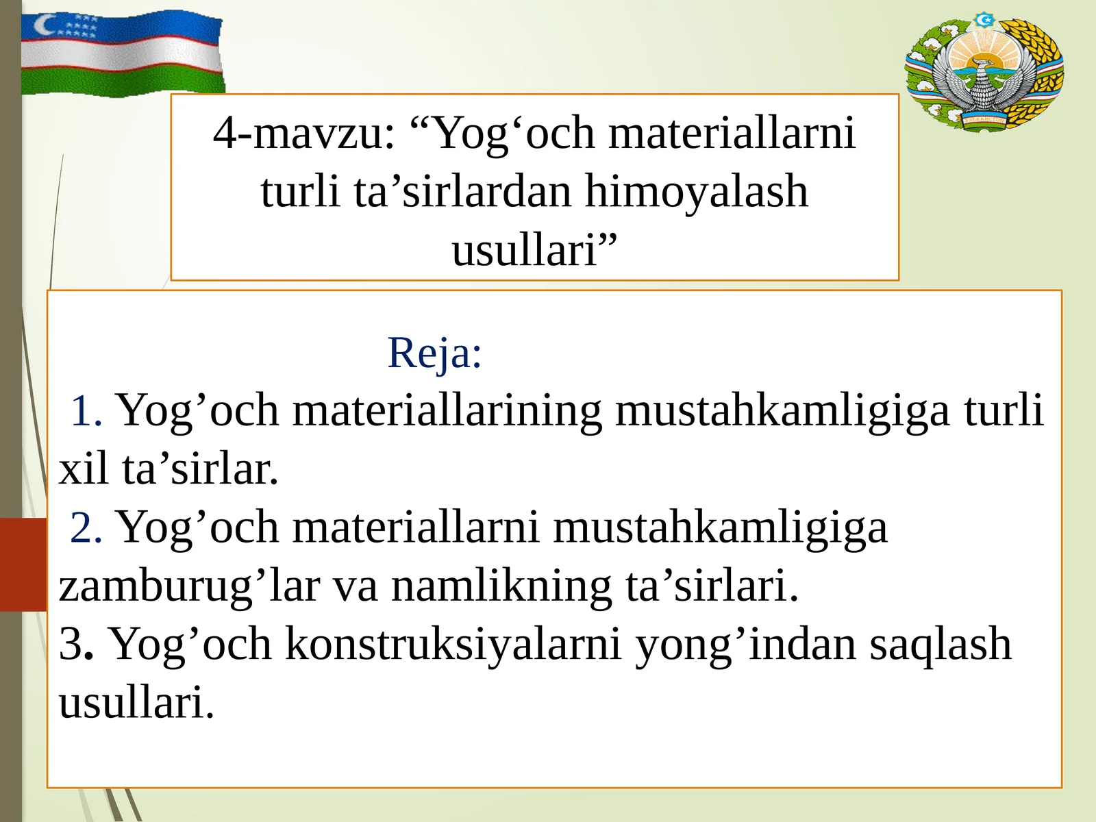 Yog‘och materiallarni turli ta’sirlardan himoyalash usullari