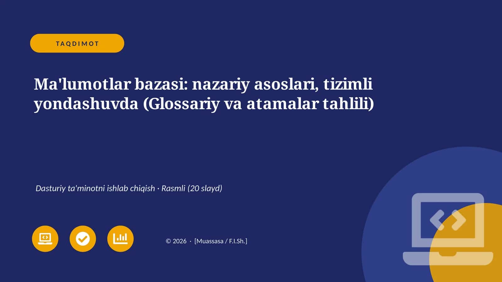 Ma'lumotlar bazasi: nazariy asoslari, tizimli yondashuvda (Glossariy va atamalar tahlili)