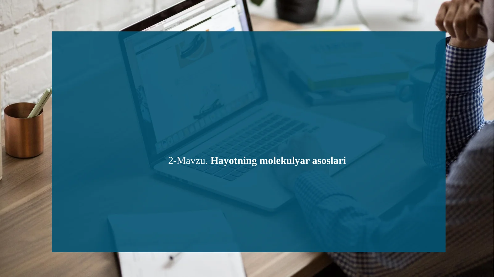 Hayotning molekulyar asoslari