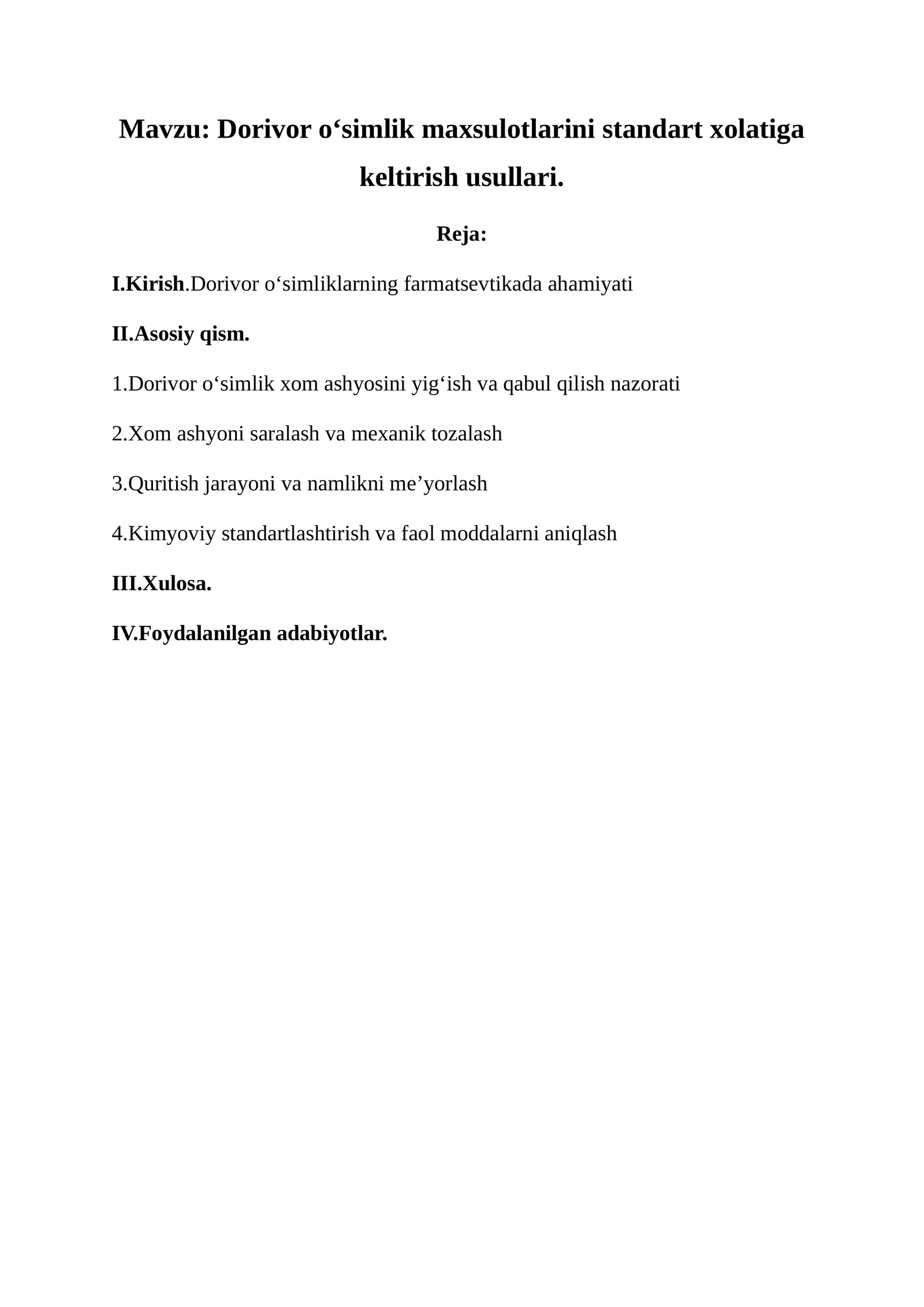 Dorivor o'simlik maxsulotlarini standart holatga keltirish usullari