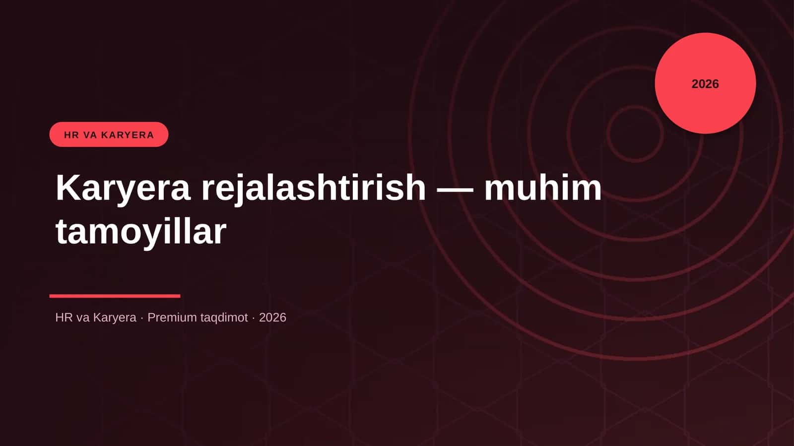 Karyera rejalashtirish — muhim tamoyillar