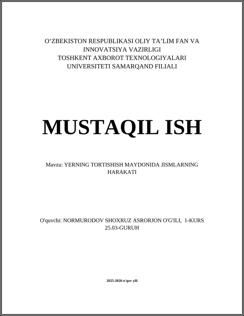 YERNING TORTISHISH MAYDONIDA JISMLARNING HARAKATI